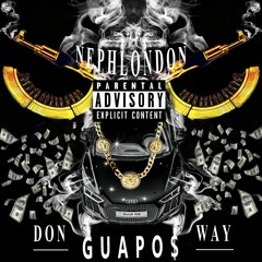 NephLon Don x YRS Jerzy - Don Guapo$ Way
