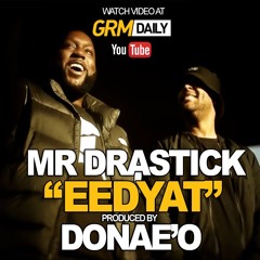 Mr Drastick - "EEDYAT" (Clean) Prod by  Donae'O