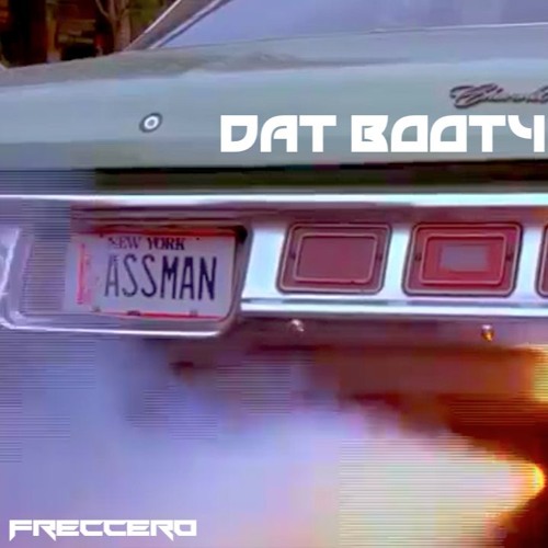 Stream Freccero | Listen to DAT Booty playlist online for free on ...