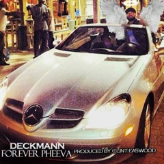 Deckmann - Forever Pheeva (Angel Of The City)