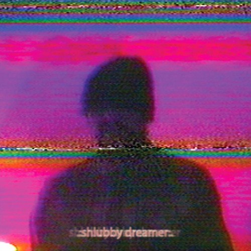 Shlubby Dreamer