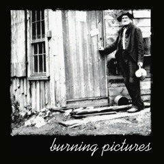 Burning Pictures