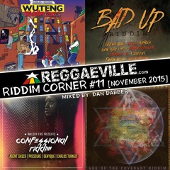 Reggaeville Riddim Corner #11 [November 2015]