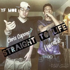 Straight To Life - Haven Los x Chris Capone