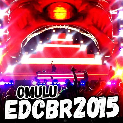 OMULU LIVE @ EDCBR2015