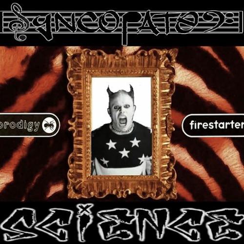 The Prodigy - Firestarter (Syncopated Science 2015 Remix)