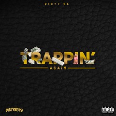 Trappin' Again
