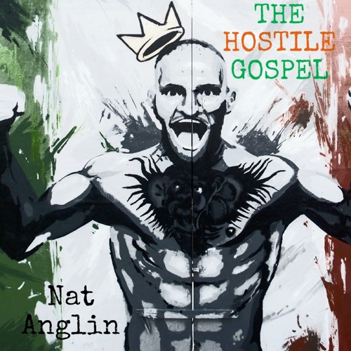 The Hostile Gospel (Feat. Conor McGregor)