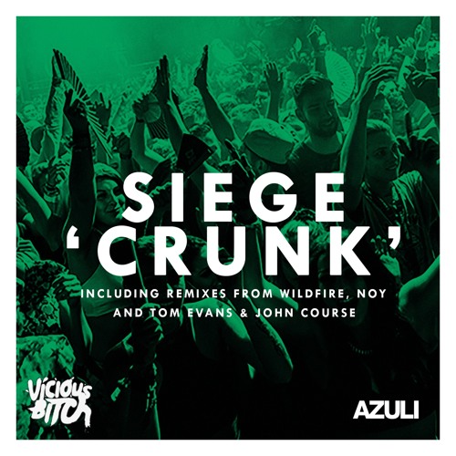 Seige - Crunk - Tom Evans & John Course Remix