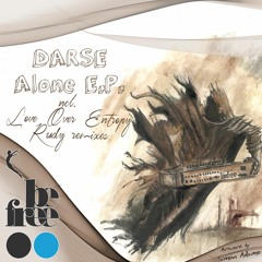 Alone - Darse (Love over Entropy Remix)