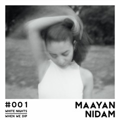 White Nights #001  Maayan Nidam (Live At White Nights - 21.11.2015)