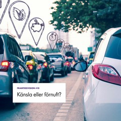 #10 Känsla eller förnuft?