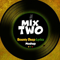 Bounty Deep Lyrics