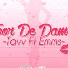 Tavv (RSG) Ft. Emms - Voor De Dames
