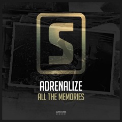 Adrenalize - All The Memories (#SCAN201)