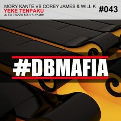 Mory Kante Vs Corey James & Will K - Yeke Tenpaku (Alex Tozzo MashUp)