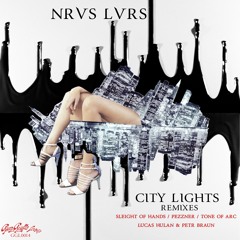 NRVS LVRS - City Lights(Pezzner Remix)