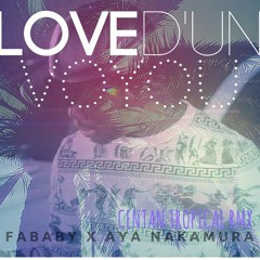 Love D'Un Voyou - Fababy Ft. Aya Nakamura (Centan Tropical Remix)