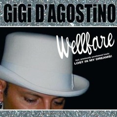 Gigi D'Agostino - Wellfare [Lò 2007 Rmx]