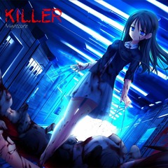Nightcore - Killer