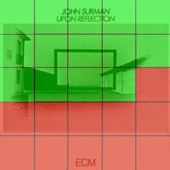 John Surman - "Edges of Illusion" (Dave Harrington Edit)