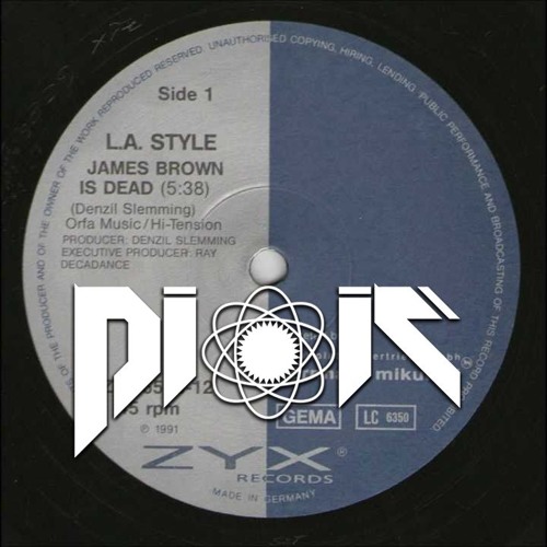 L.A. Style - James Brown Is Dead (Diatomic Remix)