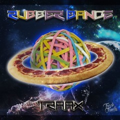 Traax - Rubber Bandz [Premiere]