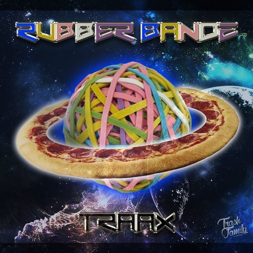 Traax - Rubber Bandz [Premiere]