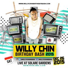 Willy Chin Birthday 2015 PROMO MIX