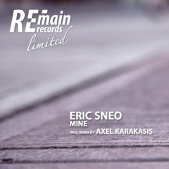 Eric Sneo - Mine (Original Mix) [REMAIN]