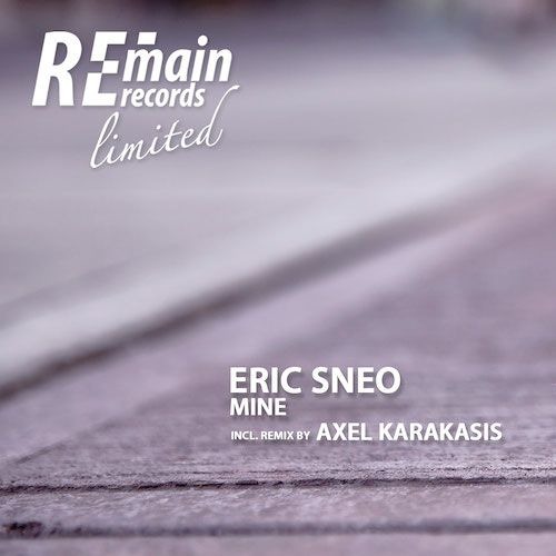 Eric Sneo - Mine (Original Mix) [REMAIN]