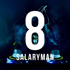 08 - Salaryman - The First One [Totaal Rez XMAAS 2015]