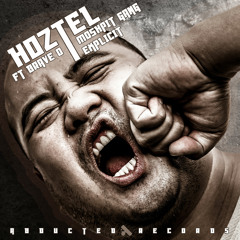 Hoztel - Moshpit Gang Ft Brave O [OUT NOW]