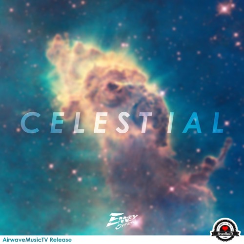 Ennex - Celestial | AirwaveMusicTV Release