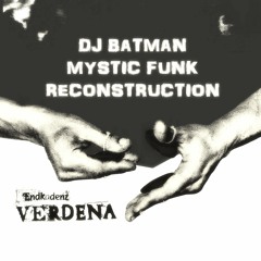 Verdena - Nera Visione (Dj Batman Mystic Funk Reconstruction)