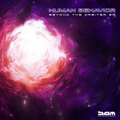 Human Behavior - Beyond The Orbiter EP