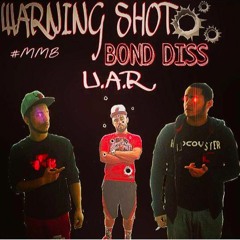 WARNING SHOT BOND DISS (YOUNG RIESS FT. HOLLAGRAM