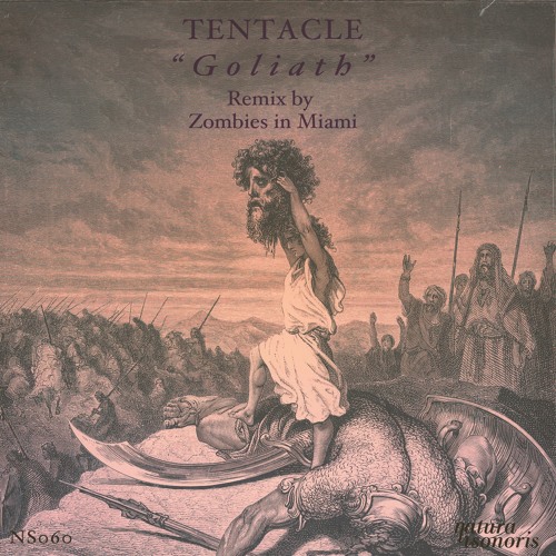 Tentacle - Goliath (Zombies In Miami Remix)