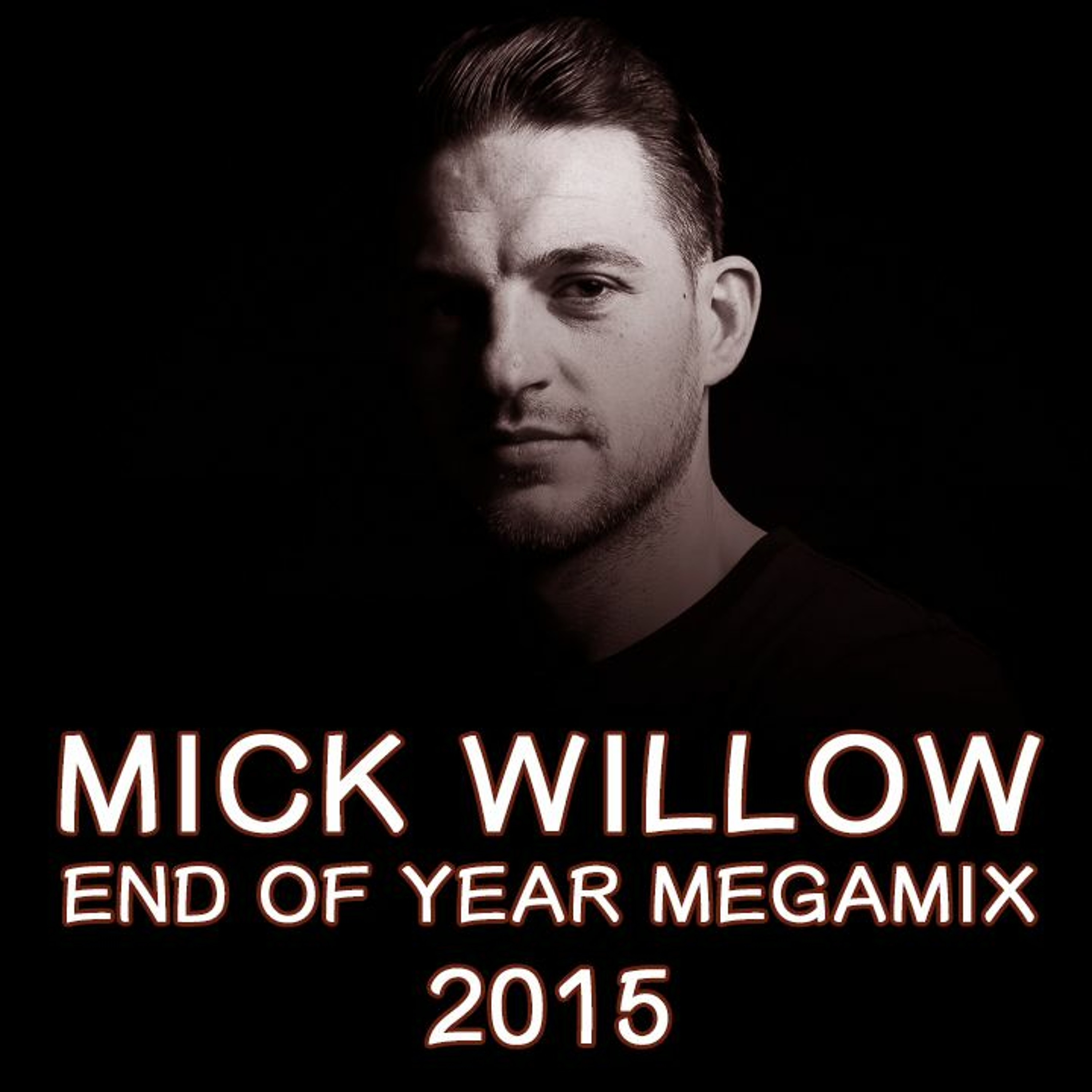 Mick Willow Mixes