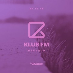 neeVald pres. Klub Fm Live! - RMF MAXXX 20151209