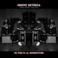Groove Retórica - Más Vale Maña