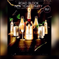 #RoadBlockNewYearsParty Bashment Mix By @DJ_Reeko