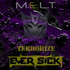M.E.L.T - Terrorize (Original Mix)