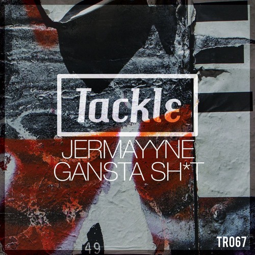 Jermayyne - Gansta Sh*t