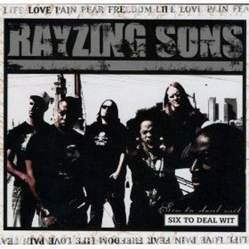 Rayzing Sons – Way Of The World