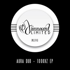 IML046 - Aura Dub - 100HZ EP