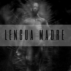 Lengua Madre - Hijo