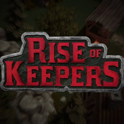 Rise of Keepers - OST