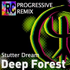 Stutter Dream - Progressive REMIX - RC 2015