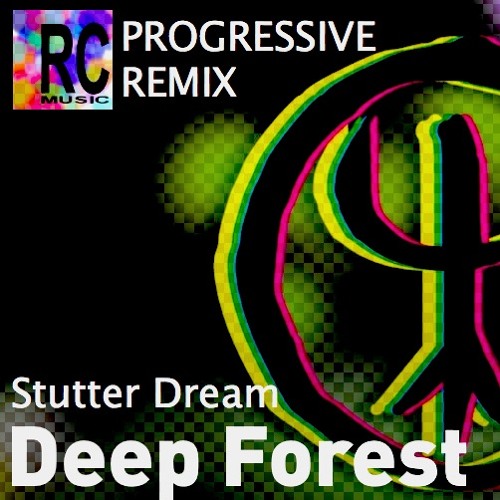 Stutter Dream - Progressive REMIX - RC 2015